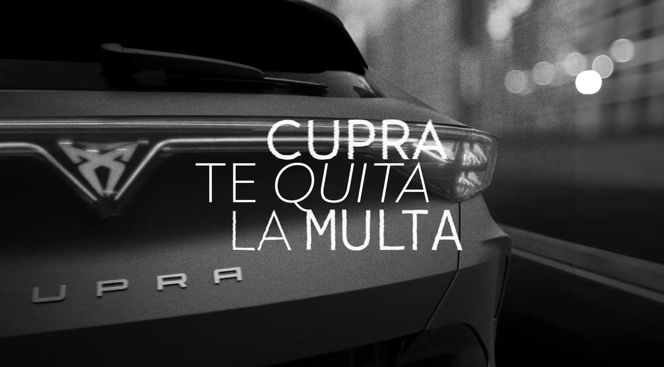 Que miren, CUPRA 